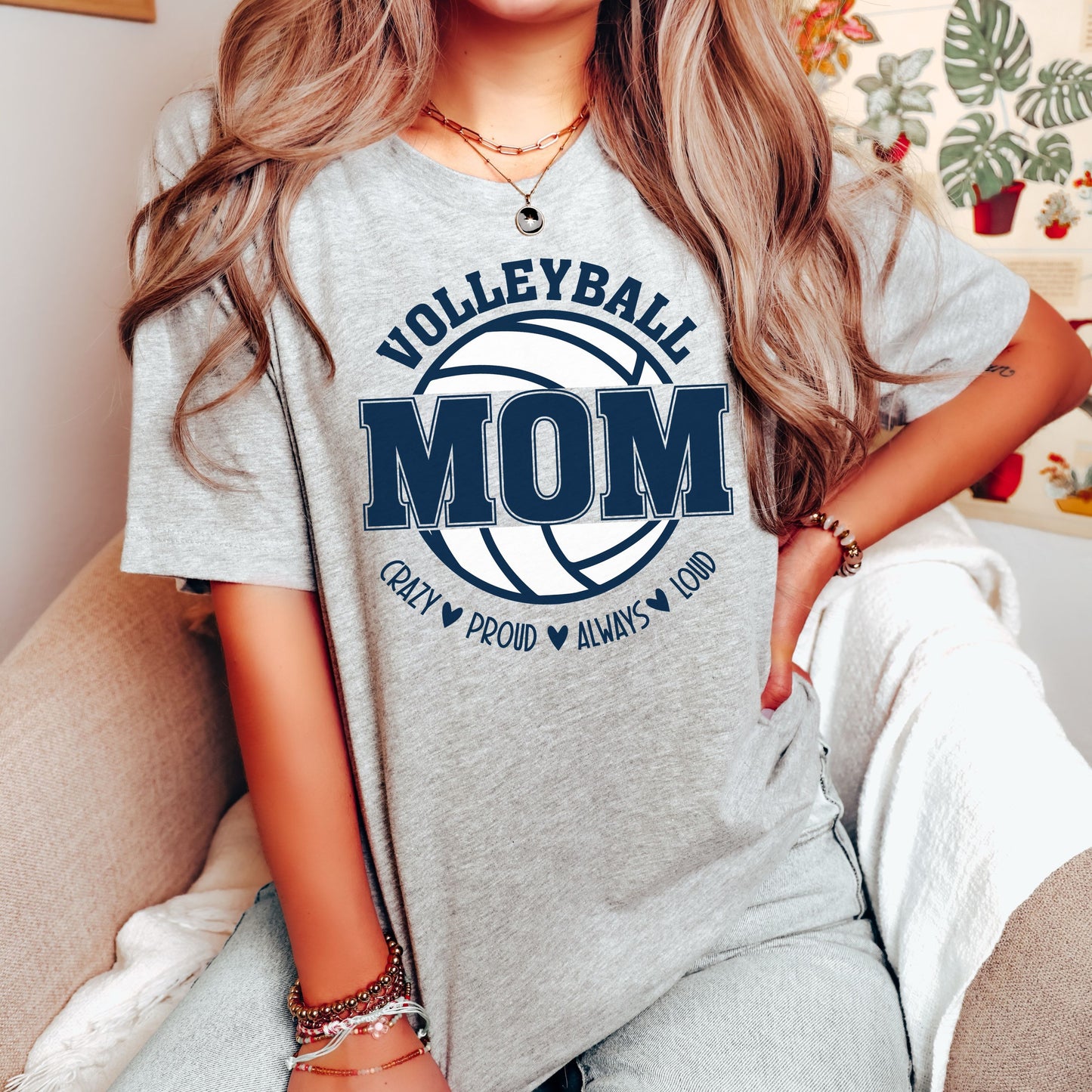 Volleyball Mom - Crazy Proud Always Loud